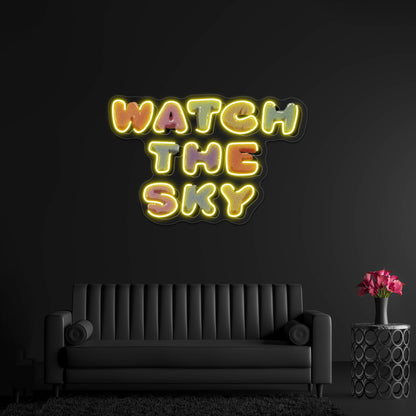 Watch The Sky Artwork Neon Signs Custom