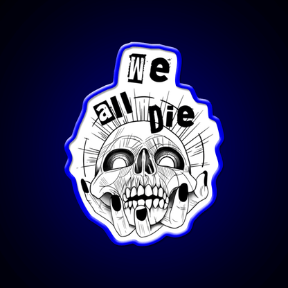We All Die Nail Salon Led Neon Sign Rgb Color - Shineneon