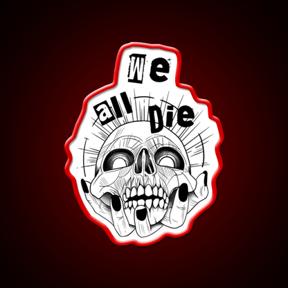 We All Die Nail Salon Led Neon Sign Rgb Color - Shineneon