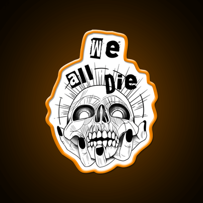 We All Die Nail Salon Led Neon Sign Rgb Color - Shineneon