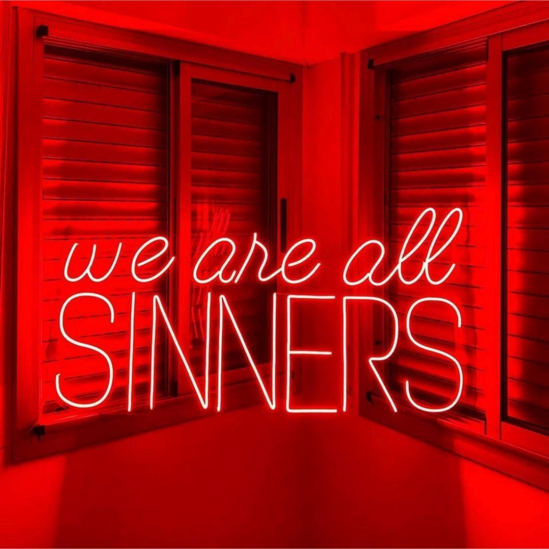 We Are All Sinners Led Sign Business Neon Sign - Shineneon