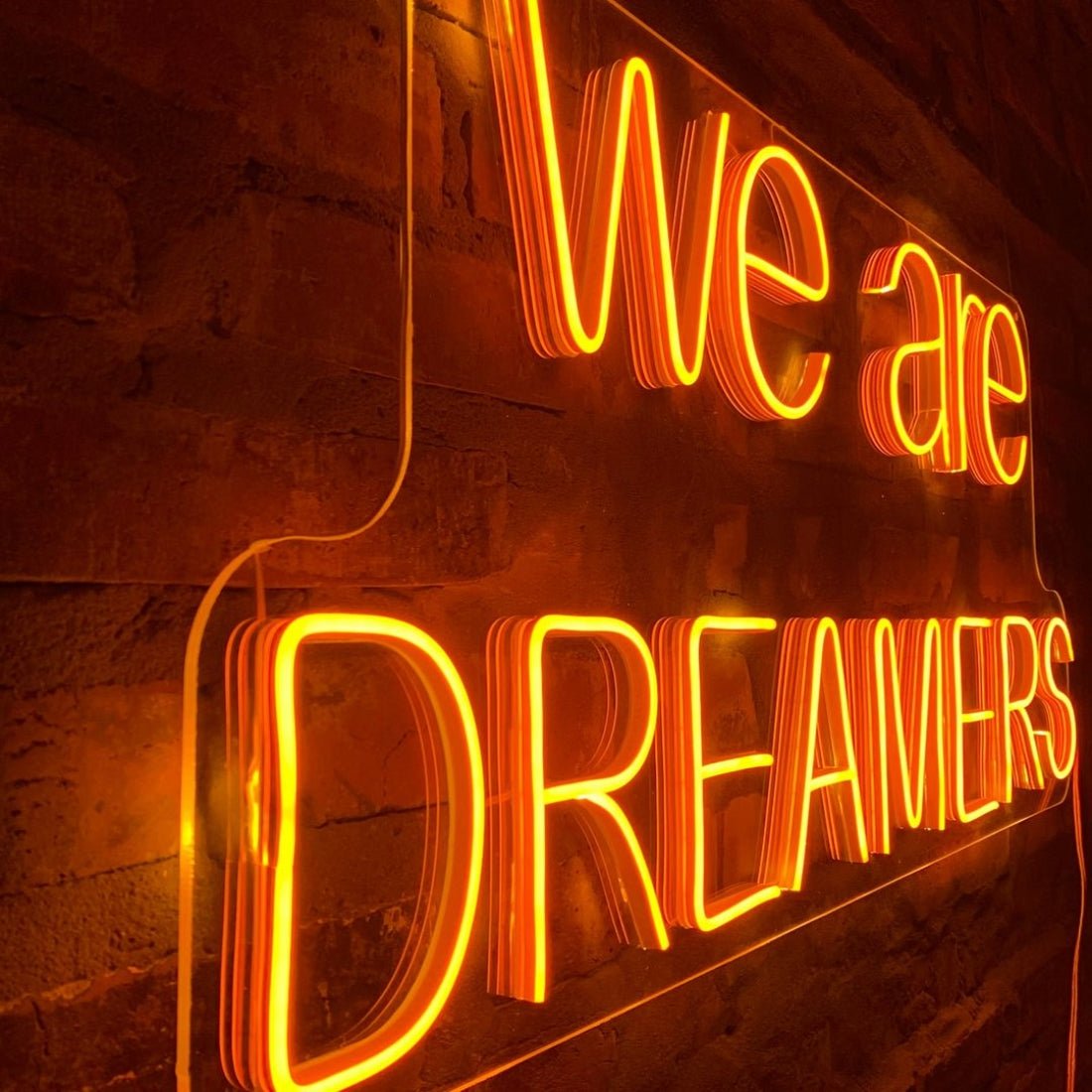 We Are Dreamers Led Sign Business Neon Sign - Shineneon