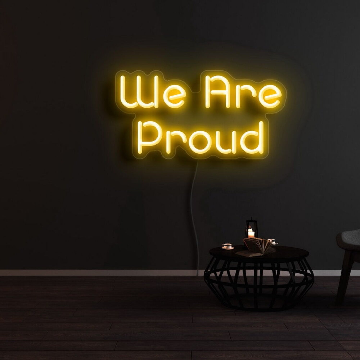 We Are Proud Led Neon Sign | Shineneon