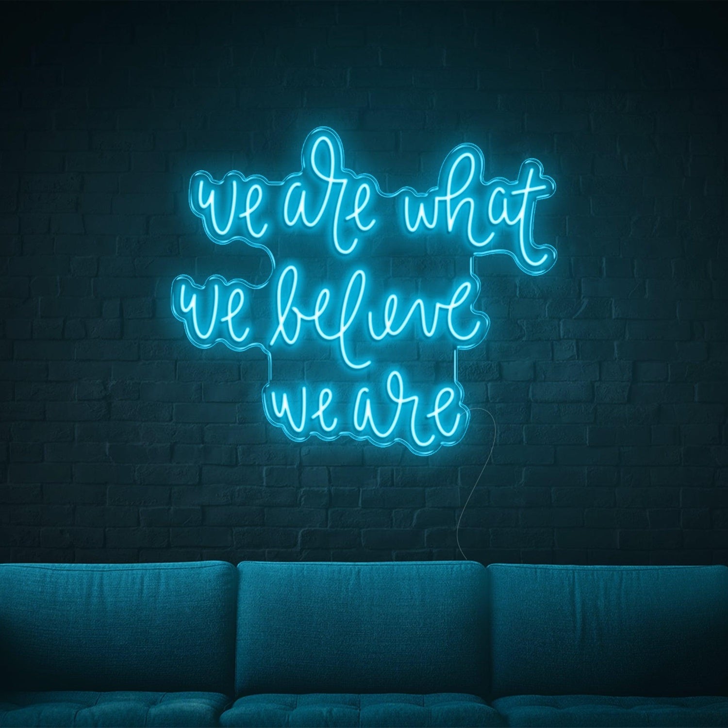 We Are What We Are Blue-Green Led Neon Sign For Home Studio Decor | Shineneon