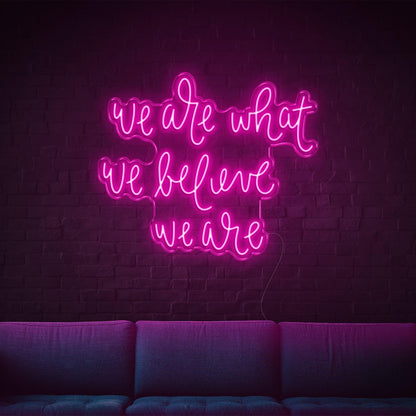 We Are What We Are Blue-Green Led Neon Sign For Home Studio Decor | Shineneon