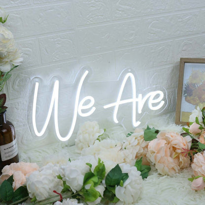 We Are White Custom Led Neon Sign - Shineneon