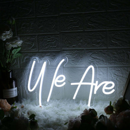 We Are White Custom Led Neon Sign - Shineneon