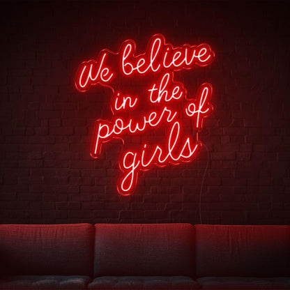 We Believe In The Power Of Girls Blue Led Neon Sign For Feminine Spaces | Shineneon