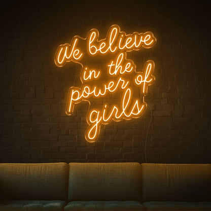 We Believe In The Power Of Girls Blue Led Neon Sign For Feminine Spaces | Shineneon