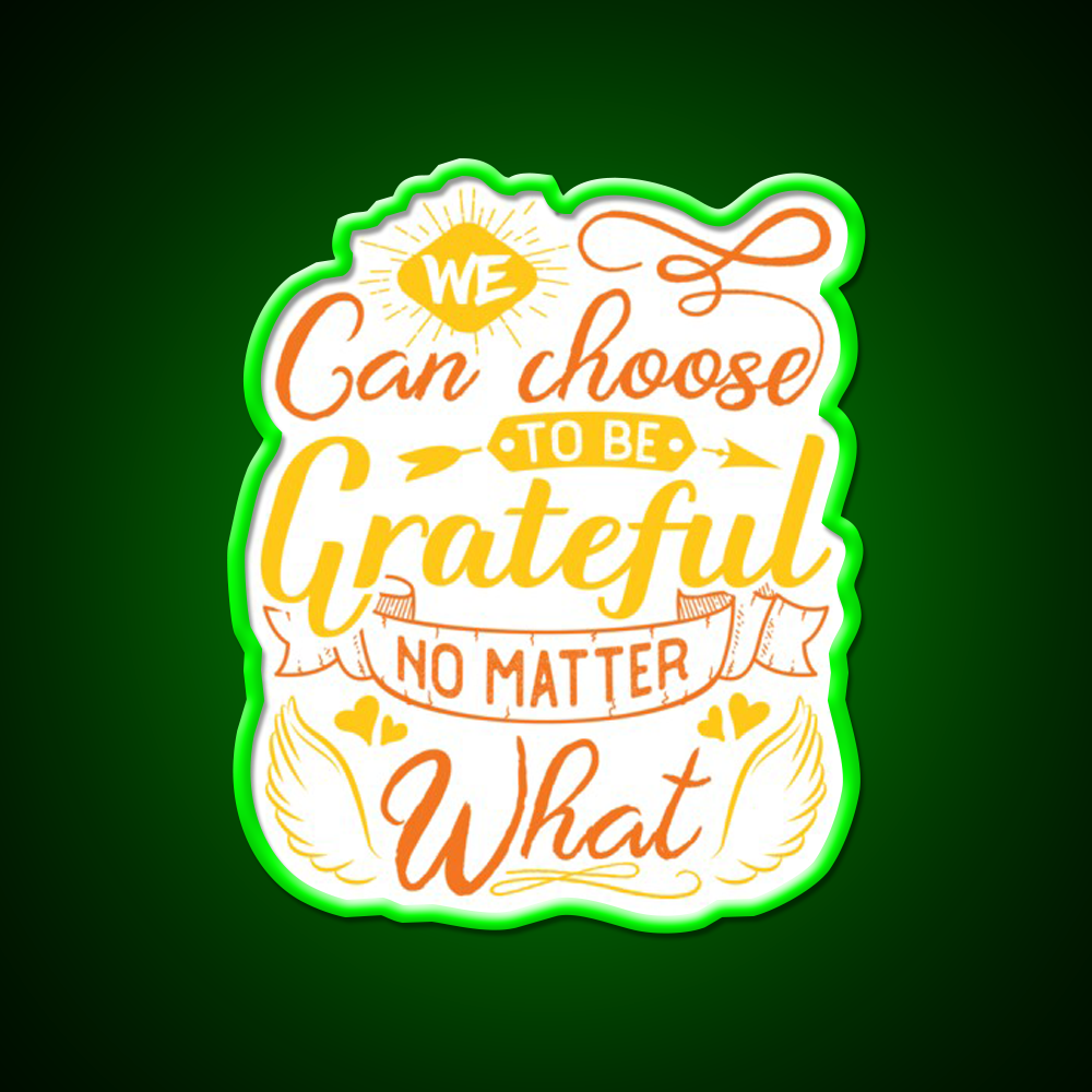 We Can Choose To Be Grateful No Matter What Yoga Led Neon Sign Rgb Color