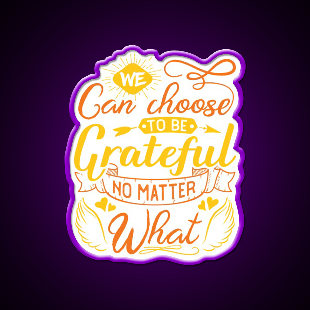 We Can Choose To Be Grateful No Matter What Yoga Led Neon Sign Rgb Color