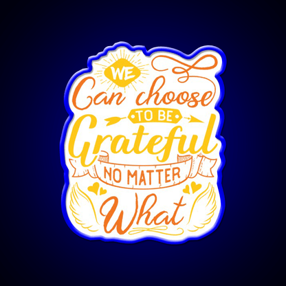 We Can Choose To Be Grateful No Matter What Yoga Led Neon Sign Rgb Color - Shineneon