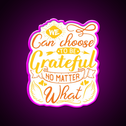 We Can Choose To Be Grateful No Matter What Yoga Led Neon Sign Rgb Color - Shineneon