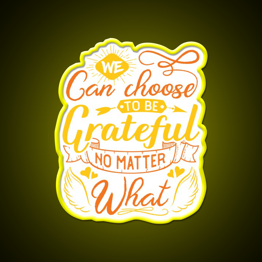 We Can Choose To Be Grateful No Matter What Yoga Led Neon Sign Rgb Color