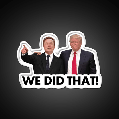 We Did That Fdonald Trump Elon Musk Whiskey Drink Bar Led Neon Sign Rgb Color - Shineneon
