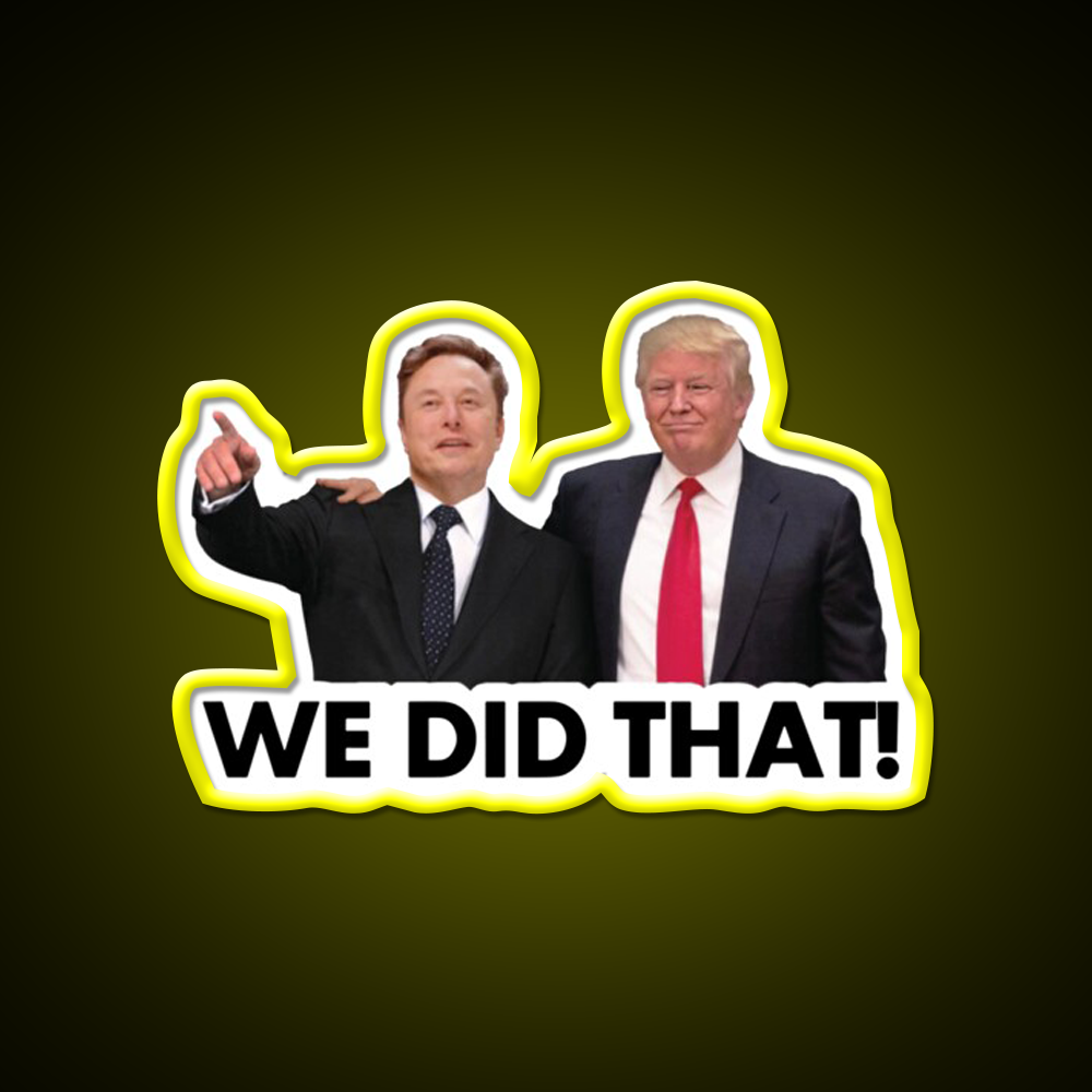 We Did That Fdonald Trump Elon Musk Whiskey Drink Bar Led Neon Sign Rgb Color