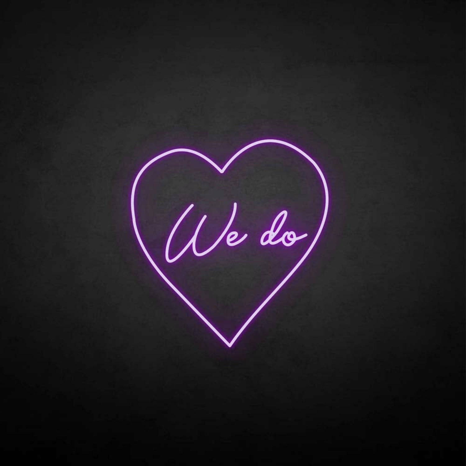 We Do Neon Sign | Shineneon