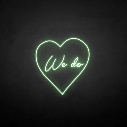 We Do Neon Sign | Shineneon