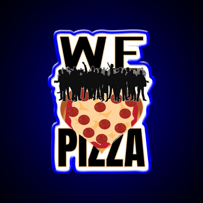 We Love Pizza Fast Food Led Neon Sign For Burger Place Rgb Color - Shineneon