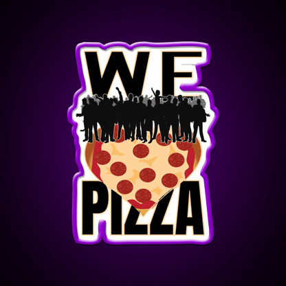 We Love Pizza Fast Food Led Neon Sign For Burger Place Rgb Color - Shineneon