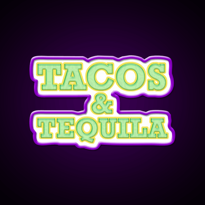 We Love Tacos And Tequila Get This Party Drink Tequila Led Neon Sign Rgb Color - Shineneon