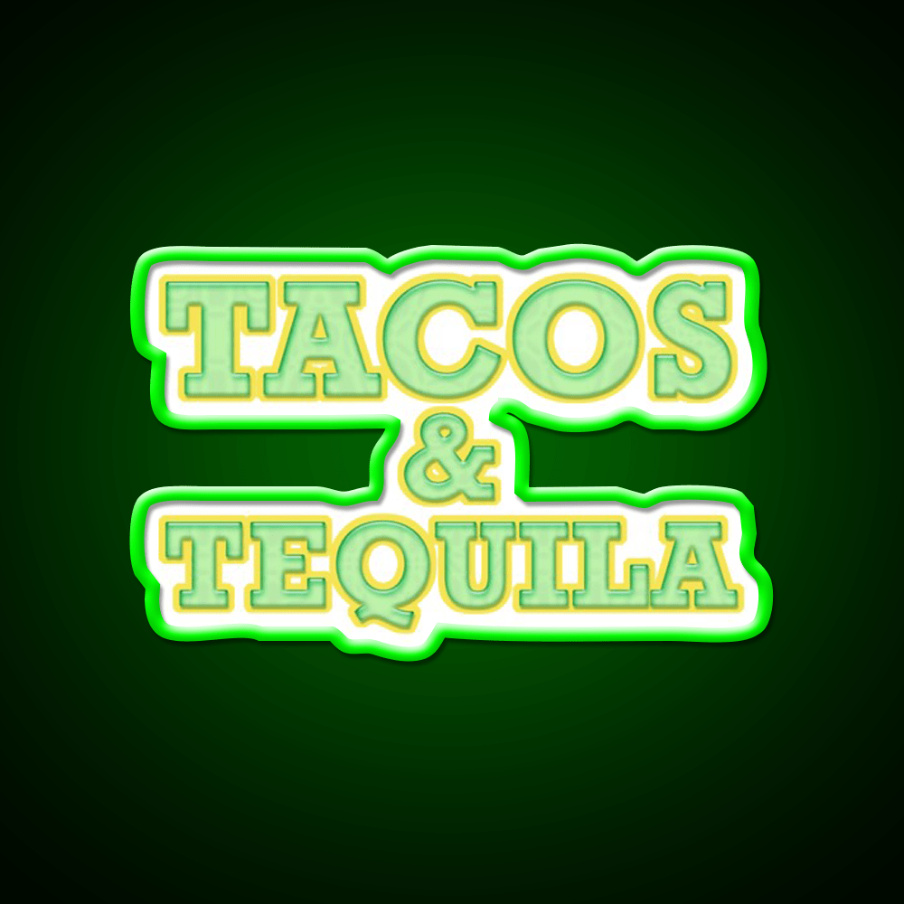 We Love Tacos And Tequila Get This Party Drink Tequila Led Neon Sign Rgb Color - Shineneon