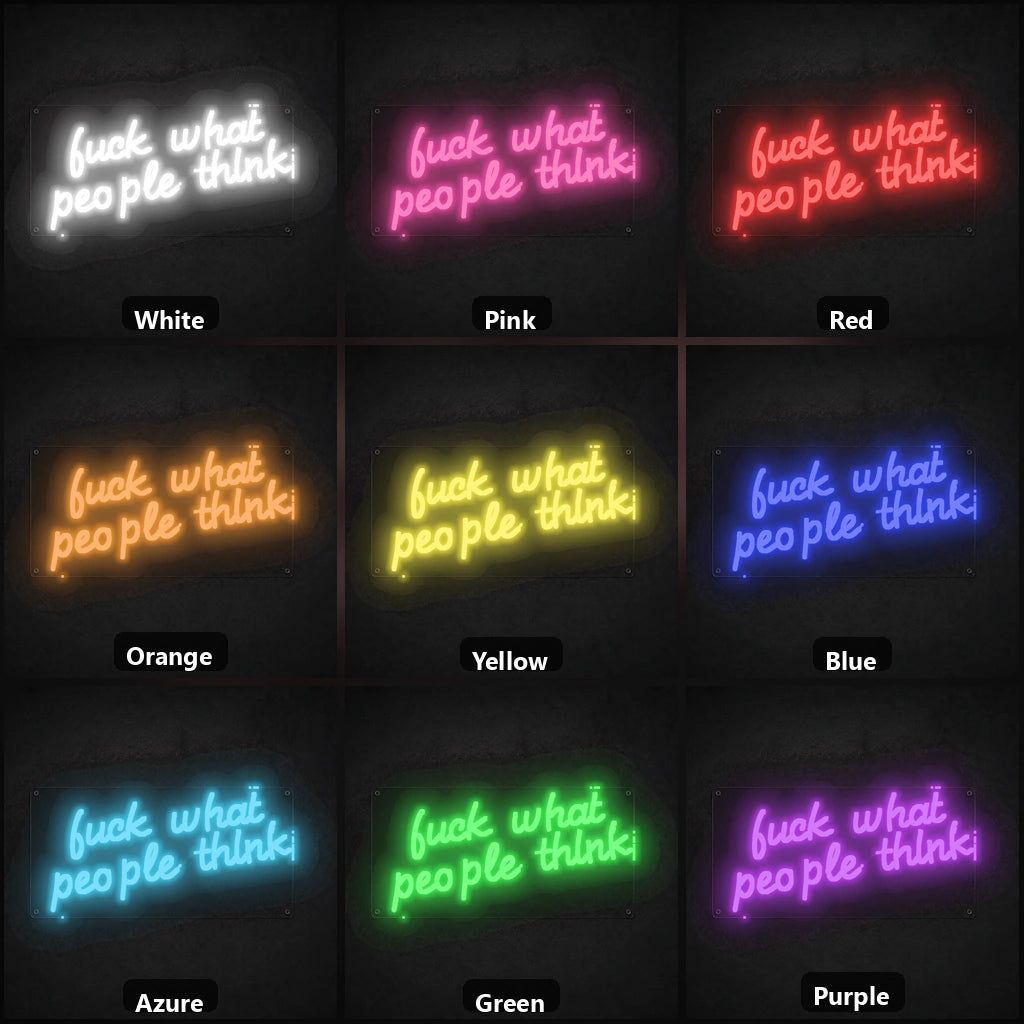 We Re What People Think LED Neon Sign color grid
