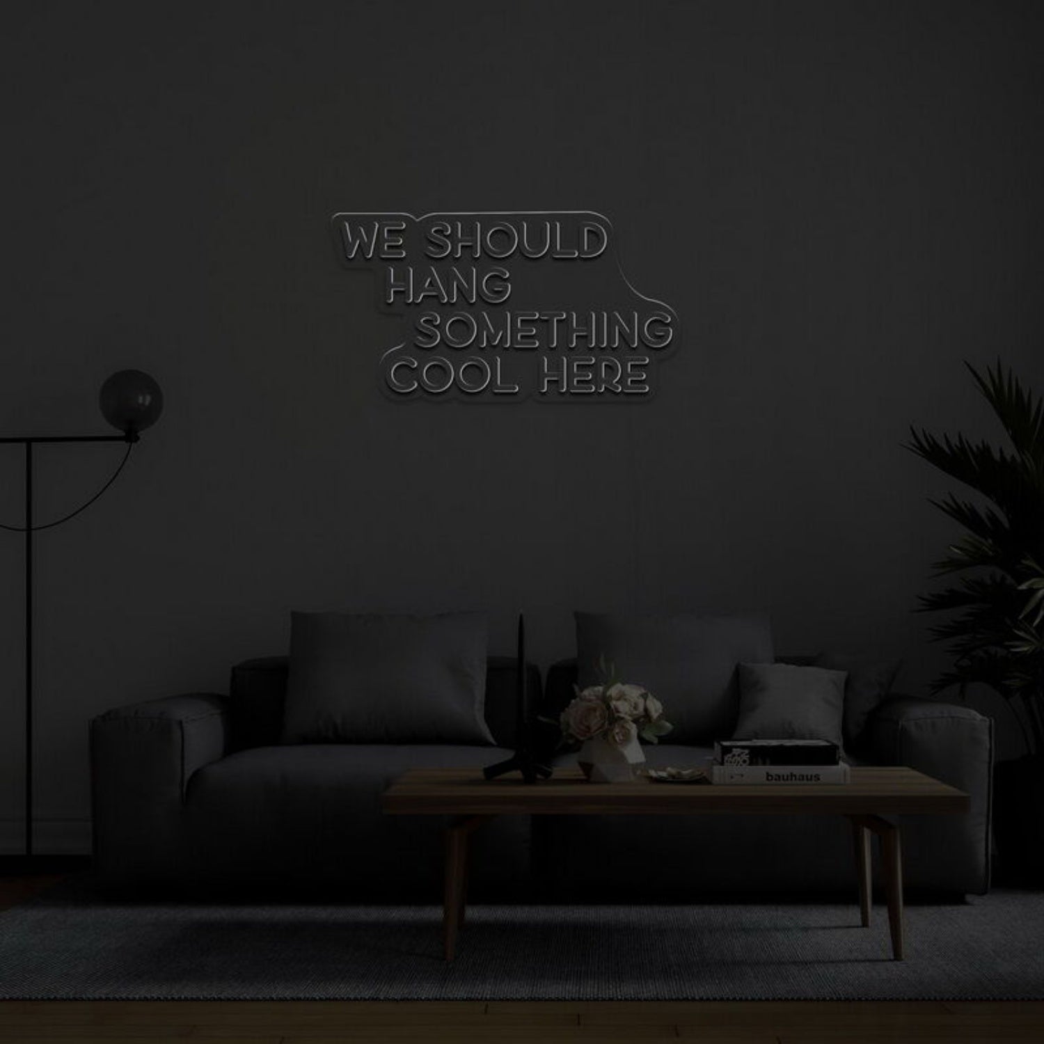 We Should Hang Something Cool Led Neon Sign For Fun - Shineneon