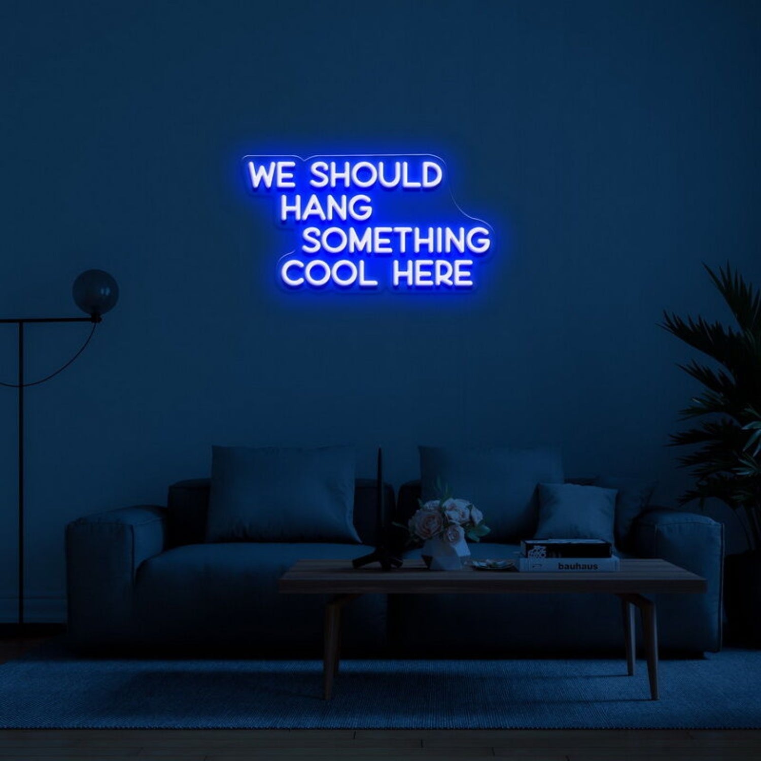We Should Hang Something Cool Led Neon Sign For Fun - Shineneon