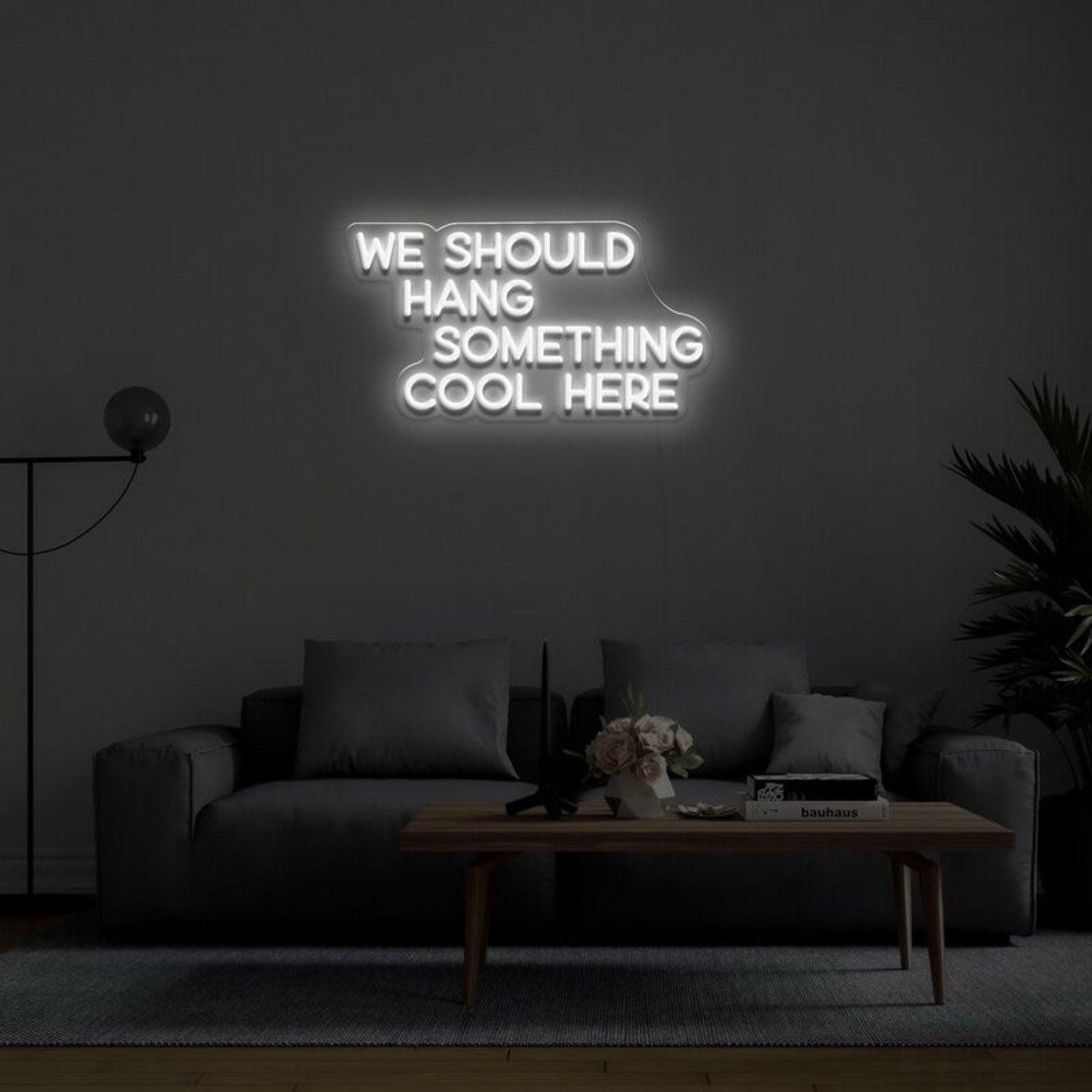 We Should Hang Something Cool Led Neon Sign For Fun - Shineneon