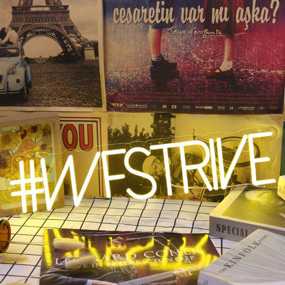 We Strive Yellow Led Neon Sign - Shineneon