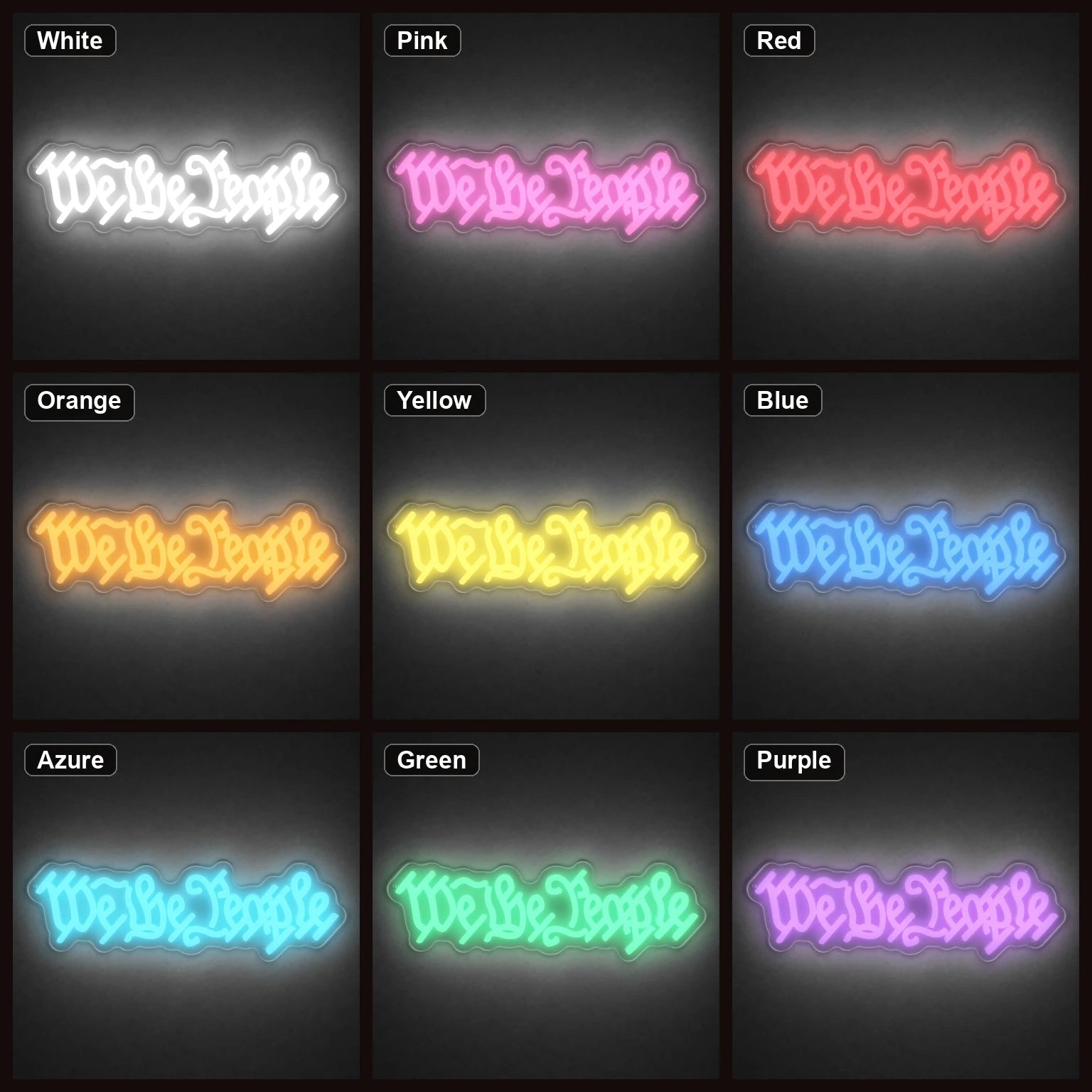 We The People LED Neon Sign - Shineneon