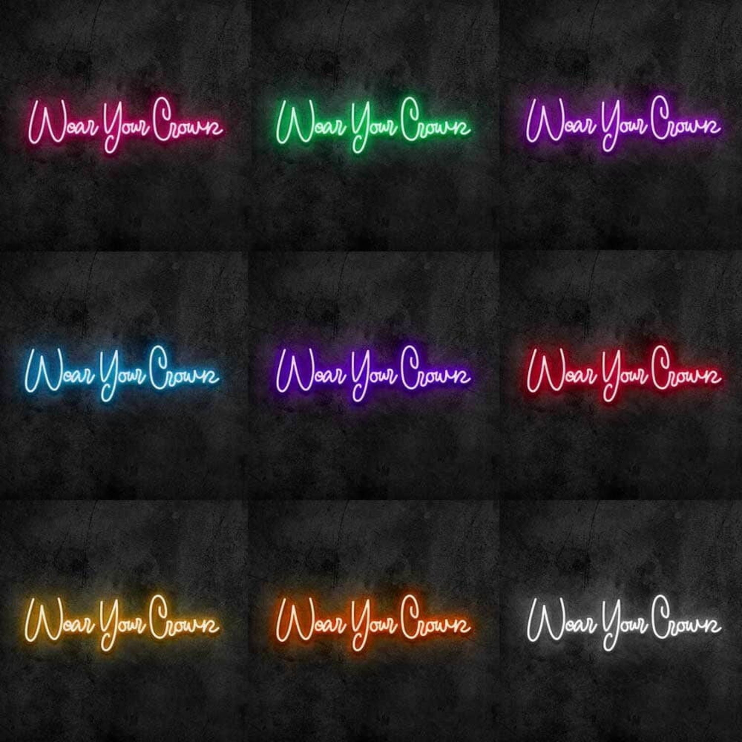 Wear Your Crown Neon Sign | Shineneon