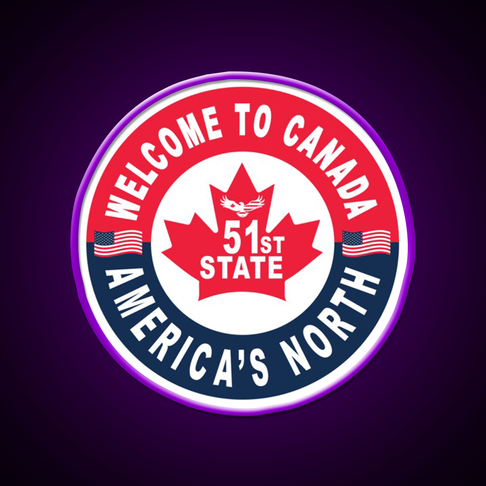 Welcome To Canada Americas 51St State Welcome Led Neon Sign Open Sign Rgb Color - Shineneon