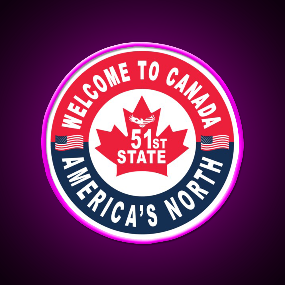 Welcome To Canada Americas 51St State Welcome Led Neon Sign Open Sign Rgb Color - Shineneon