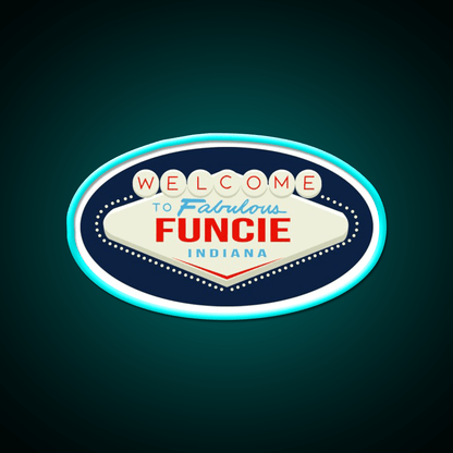 Welcome To Fabulous Funcie Indiana Welcome Led Neon Sign Open Sign Rgb Color - Shineneon