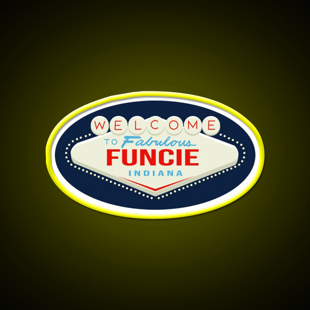 Welcome To Fabulous Funcie Indiana Welcome Led Neon Sign Open Sign Rgb Color - Custom LED neon sign front view