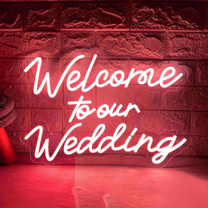 Welcome To Our Wedding Neon Sign | Shineneon