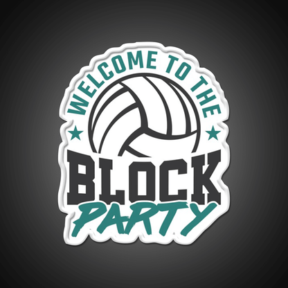 Welcome To The Block Party Volleyball Welcome Led Neon Sign Open Sign Rgb Color - Shineneon