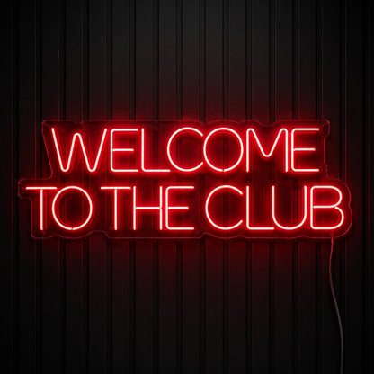 Welcome To The Club Neon Sign LED Neon Sign high-converting product image