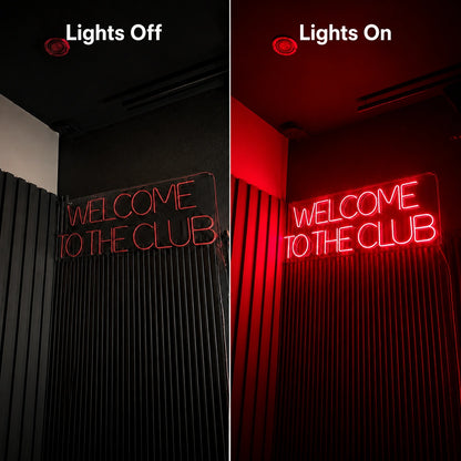 Welcome To The Club Neon Sign LED Neon Sign day and night comparison