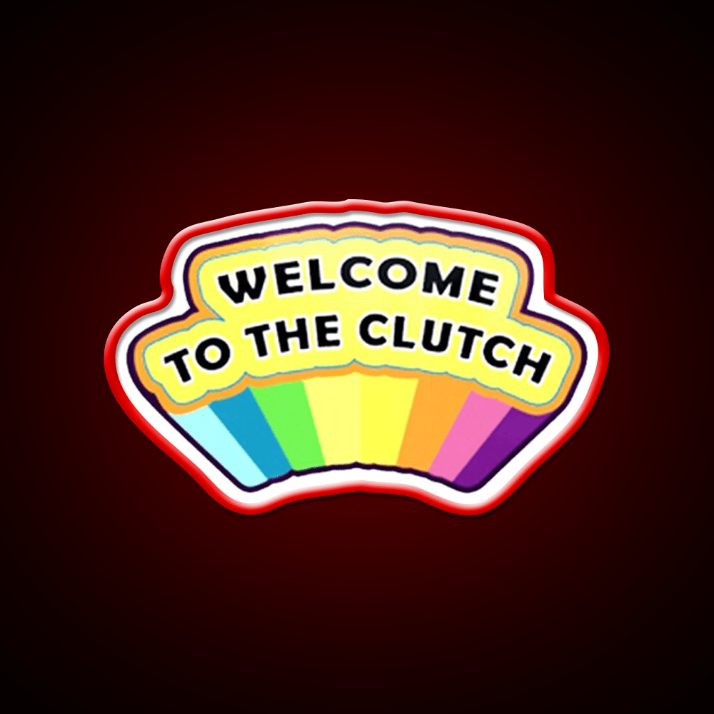Welcome To The Clutch Welcome Led Neon Sign Open Sign Rgb Color - Shineneon