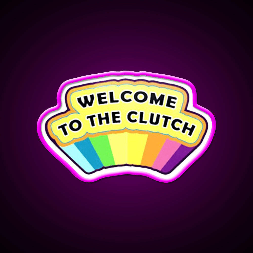 Welcome To The Clutch Welcome Led Neon Sign Open Sign Rgb Color - Shineneon