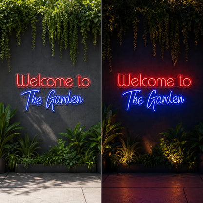 Welcome To The Garden LED Neon Sign day and night comparison