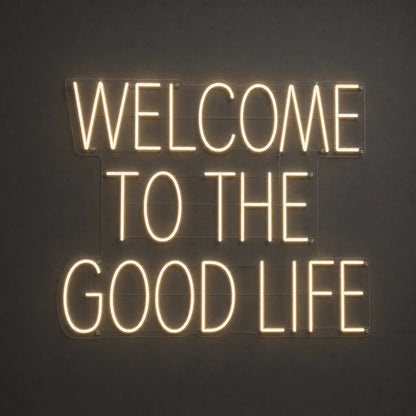 Welcome To The Good Life LED Neon Sign Garage Man Cave Neon Sign - Shineneon