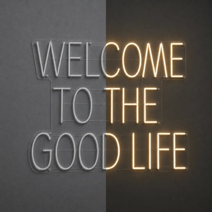 Welcome To The Good Life LED Neon Sign Garage Man Cave Neon Sign - Shineneon