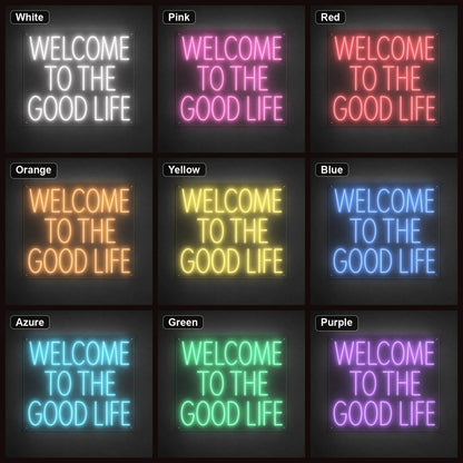 Welcome To The Good Life Man Cave LED Neon Sign - Shineneon