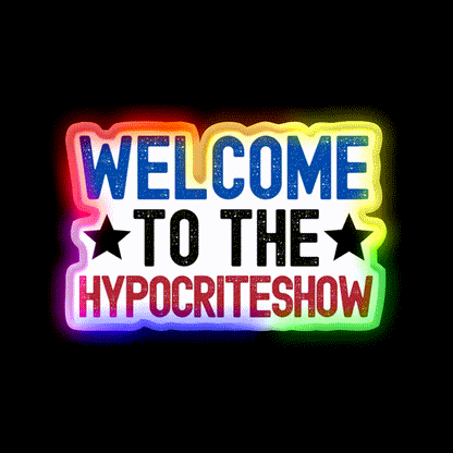 Welcome To The Hypocriteshow Usa Hypocrisy Welcome Led Neon Sign Rgb Color - LED neon sign close-up detail