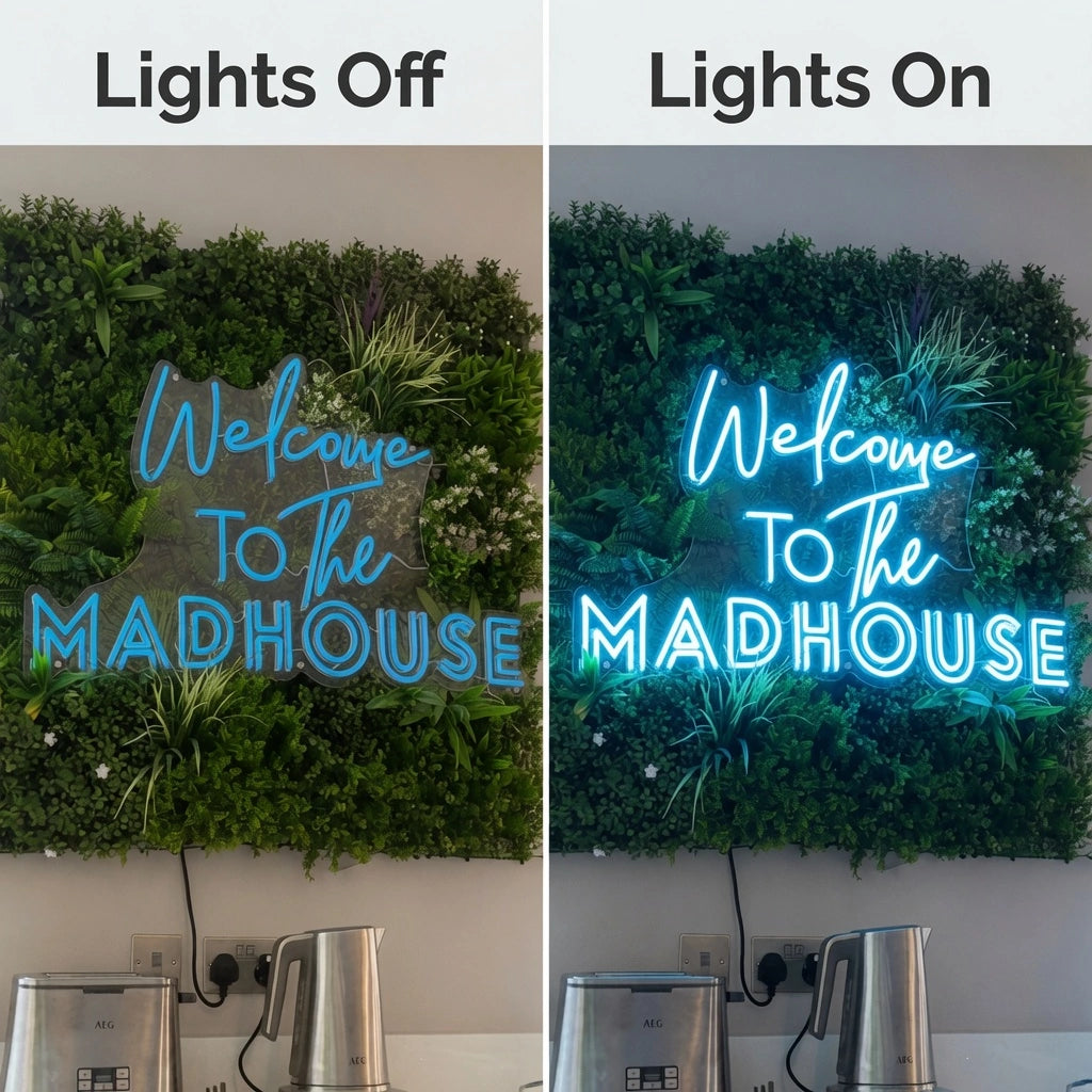 Welcome To The Madhouse LED Neon Sign Wall Decor - 06 Day Night Comparison