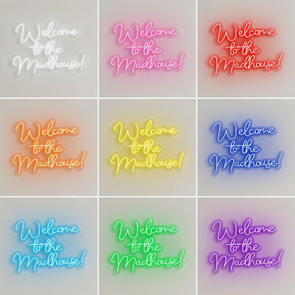 Welcome To The Madhouse LED Neon Sign Wall Neon Sign - 05 Color Grid